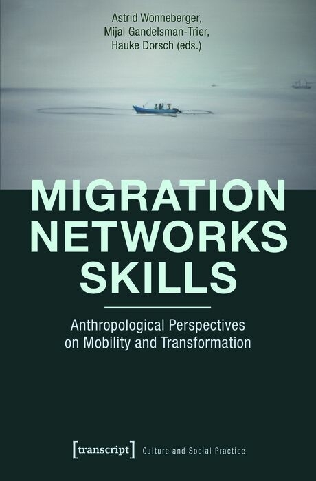 Migration &ndash; Networks &ndash; Skills - 