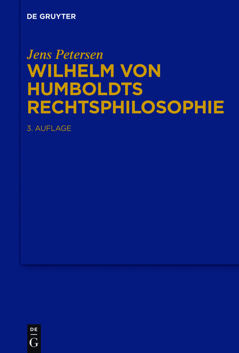 Wilhelm von Humboldts Rechtsphilosophie -  Jens Petersen