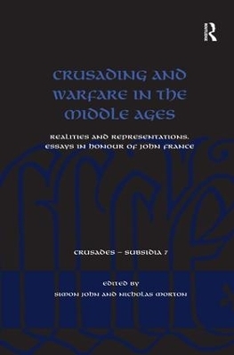 Crusading and Warfare in the Middle Ages - Simon John, Nicholas Morton