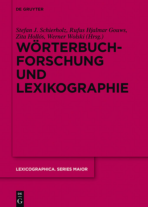 Wörterbuchforschung und Lexikographie - 