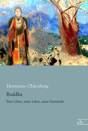 Buddha - Hermann Oldenberg