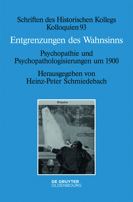 Entgrenzungen des Wahnsinns - 