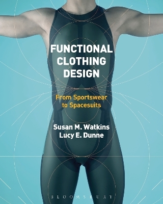 Functional Clothing Design - Susan Watkins, Lucy Dunne