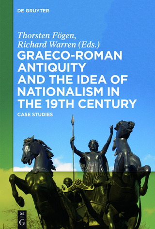 Graeco-Roman Antiquity and the Idea of Nationalism in the 19th Century