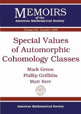 Special Values of Automorphic Cohomology Classes - Mark Green, Phillip Griffiths, Matt Kerr