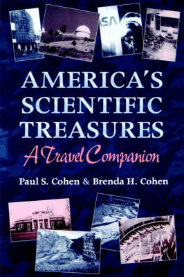 America's Scientific Treasures - Paul S. Cohen, Brenda H. Cohen