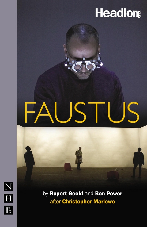 Faustus -  Rupert Goold,  Christopher Marlowe,  Ben Power