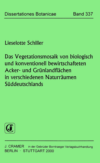 Das Vegetationsmosaik von biologisch und konventionell bewirtschafteten Acker- und Grünlandflächen in verschiedenen Naturräumen Süddeutschlands