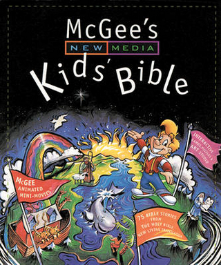 McGee's New Media Kids' Bible