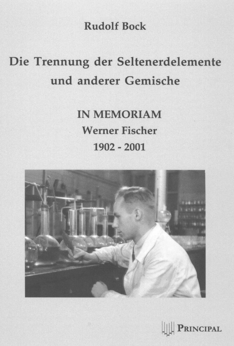 Die Trennung der Seltenerdelemente und anderer Gemische - Rudolf Bock