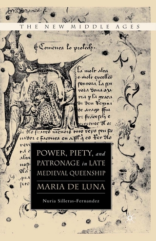 Power, Piety, and Patronage in Late Medieval Queenship