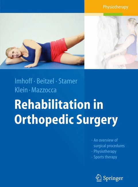 Rehabilitation in Orthopedic Surgery - 