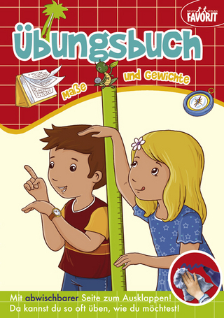 Übungsbuch Maße und Gewichte