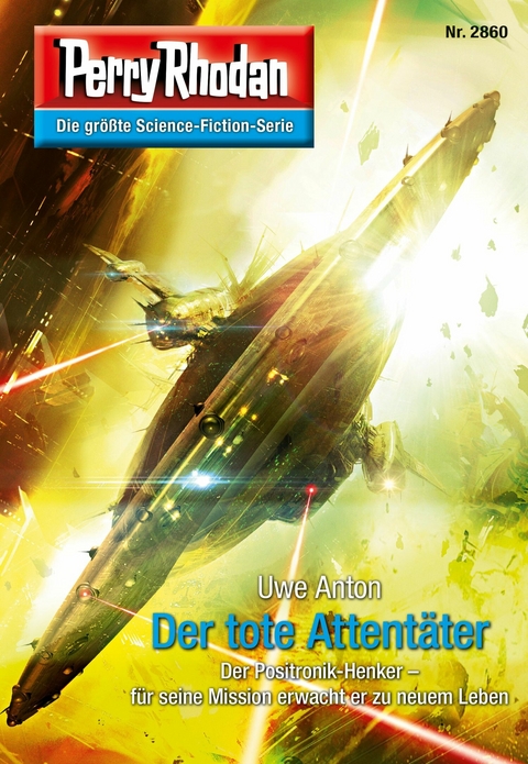 Perry Rhodan 2860: Der tote Attentäter - Uwe Anton