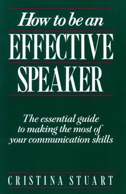 How To Be an Effective Speaker