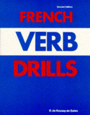 French Verb Drills - R. De Roussy de Sales