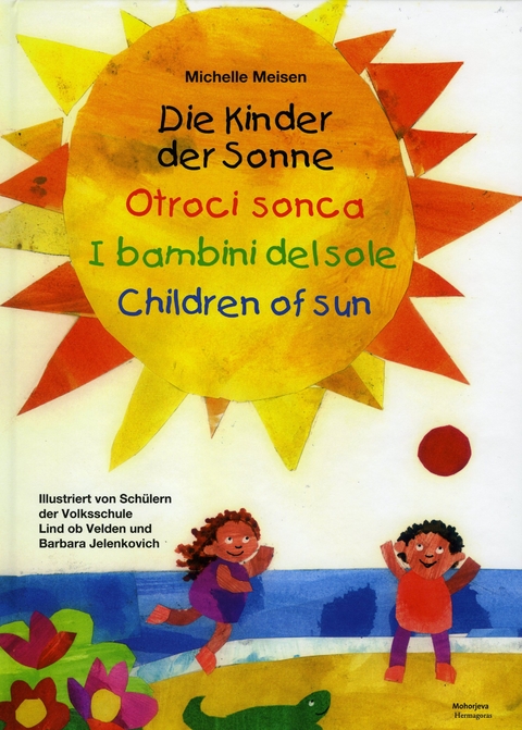 Die Kinder der Sonne / Otroci sonca - 