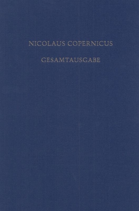 Nicolaus Copernicus Gesamtausgabe / Receptio Copernicana - 