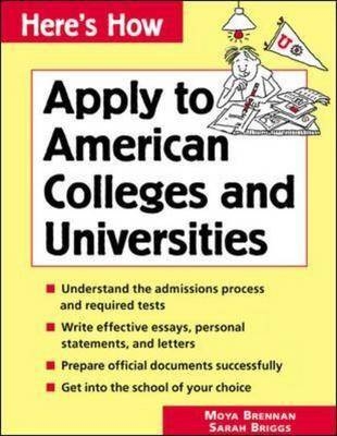 Here's How: Apply to American Colleges and Universities