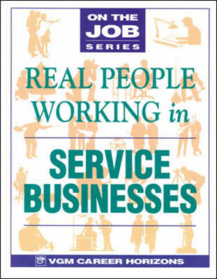 Real People Working in Service Business - Blythe Camenson