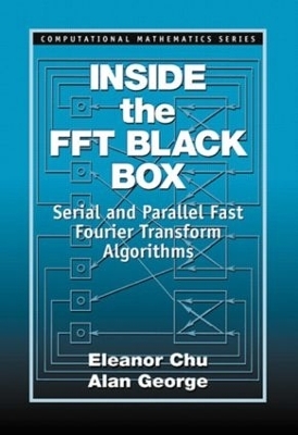 Inside the FFT Black Box - Eleanor Chu, Alan George