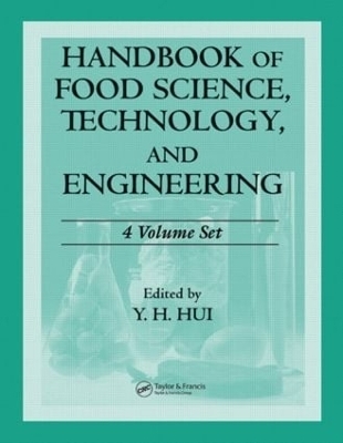 Handbook of Food Science, Technology, and Engineering - 4 Volume Set - 