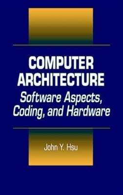 Computer Architecture - John Y. Hsu