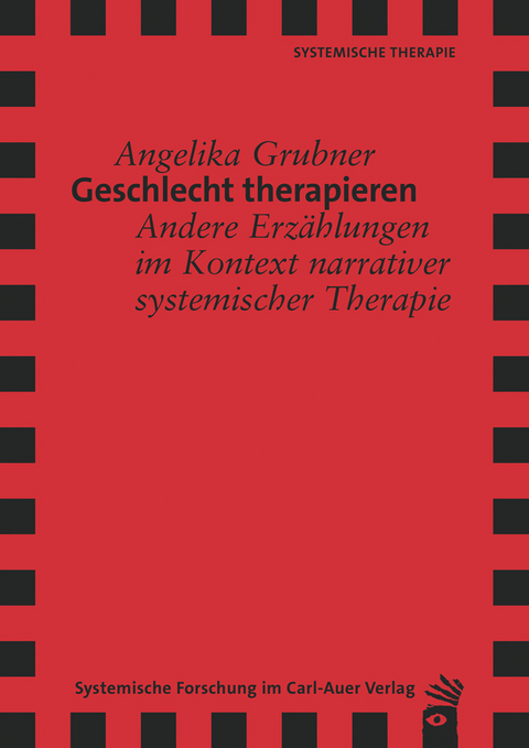 Geschlecht therapieren - Angelika Grubner