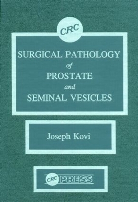 Surgical Pathology of Prostate & Seminal Vesicles