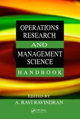 Operations Research and Management Science Handbook - 