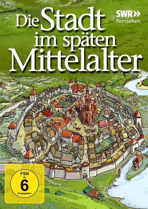 Die Stadt im sp&auml;ten Mittelalte - 