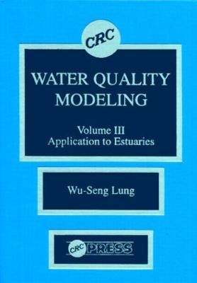 Water Quality Modeling - Wu-Seng Lung