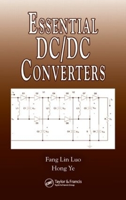 Essential DC/DC Converters - Fang Lin Luo, Hong Ye