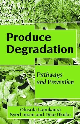 Produce Degradation - 