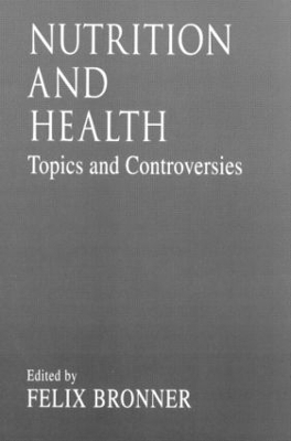 Nutrition and HealthTopics and Controversies