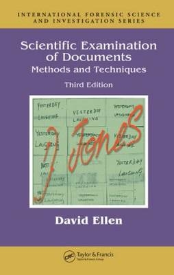 Scientific Examination of Documents - David Ellen, Stephen Day, Christopher Davies