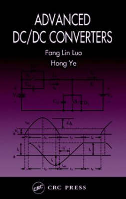 Advanced DC/DC Converters - Fang Lin Luo, Hong Ye