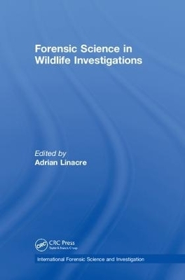 Forensic Science in Wildlife Investigations - 