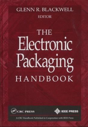The Electronic Packaging Handbook - 