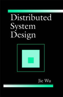 Distributed System Design - Jie Wu
