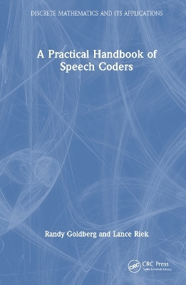 A Practical Handbook of Speech Coders - Randy Goldberg