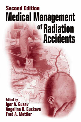 Medical Management of Radiation Accidents - Kenneth S. Cohen