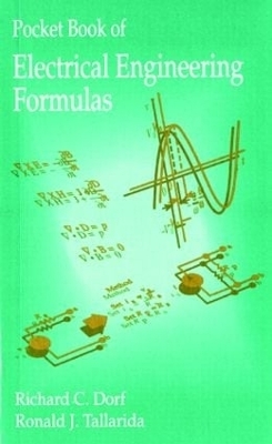 Pocket Book of Electrical Engineering Formulas - Richard C. Dorf, Ronald J. Tallarida