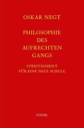 Werkausgabe Bd. 19 / Philosophie des aufrechten Gangs