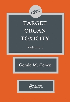 Target Organ Toxicity, Volume I -  Cohen
