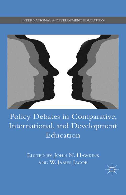 Policy Debates in Comparative, International, and Development Education - 