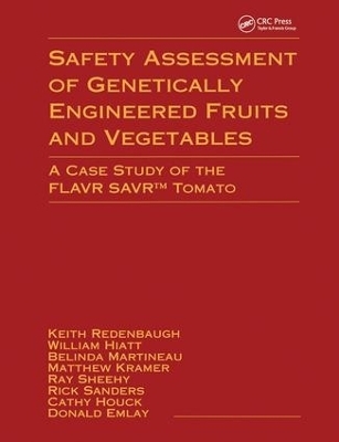 Safety Assessment of Genetically Engineered Fruits and Vegetables