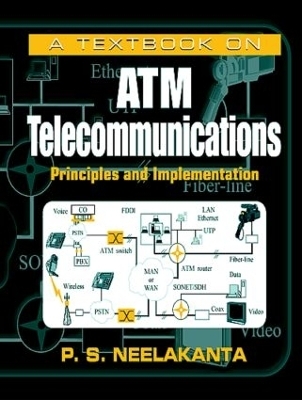 A Textbook on ATM Telecommunications - P. S. Neelakanta