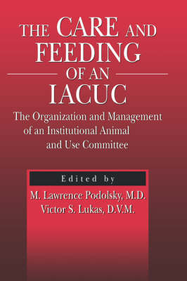The Care and Feeding of an IACUC