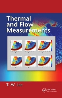 Thermal and Flow Measurements - T.-W. Lee
